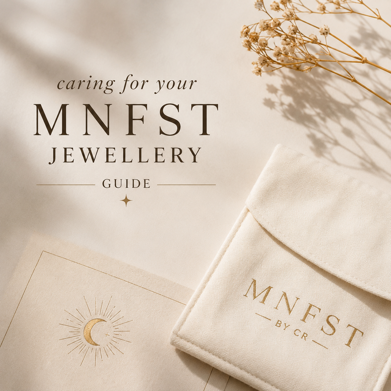 Caring For Your MNFST Jewellery